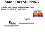 Stainless Steel T316 Lag Stud Hand Swage Cable Railing - For 1/8", 5/32", 3/16". Fixed Price $41.00.