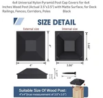 23 Pieces, Universal Nylon Pyramid Post Cap Covers For 4X4INCHES Wood. Fixed Price $24.99.