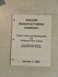Vintage 1984 Shaver Manufacturing Co Hydraulic Post Driver Mounting Parts Lists. Fixed Price $8.96.