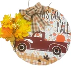 Its Fall Y Welcome Round 12 Sign W/ Faux Leaves For Indoor Outdoor. Fixed Price $10.50.