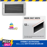 Everbilt E27012X06 In. Steel Fixed Bar Return Air Grille White. Fixed Price $22.97.