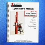 Shaver HD-10-H Hydraulic Post Driver Operators Manual Spiral Bound- Covere. Fixed Price $17.22.