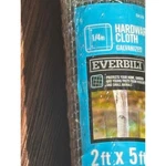 Everbilt 23-GAUGE Hardware Cloth Galvanized Steel 1/4" Mesh X 2' 5' Sealed. Fixed Price $17.00.